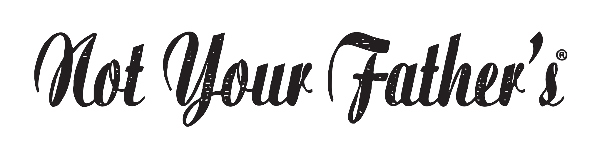 NOT YOUR FATHER’S
