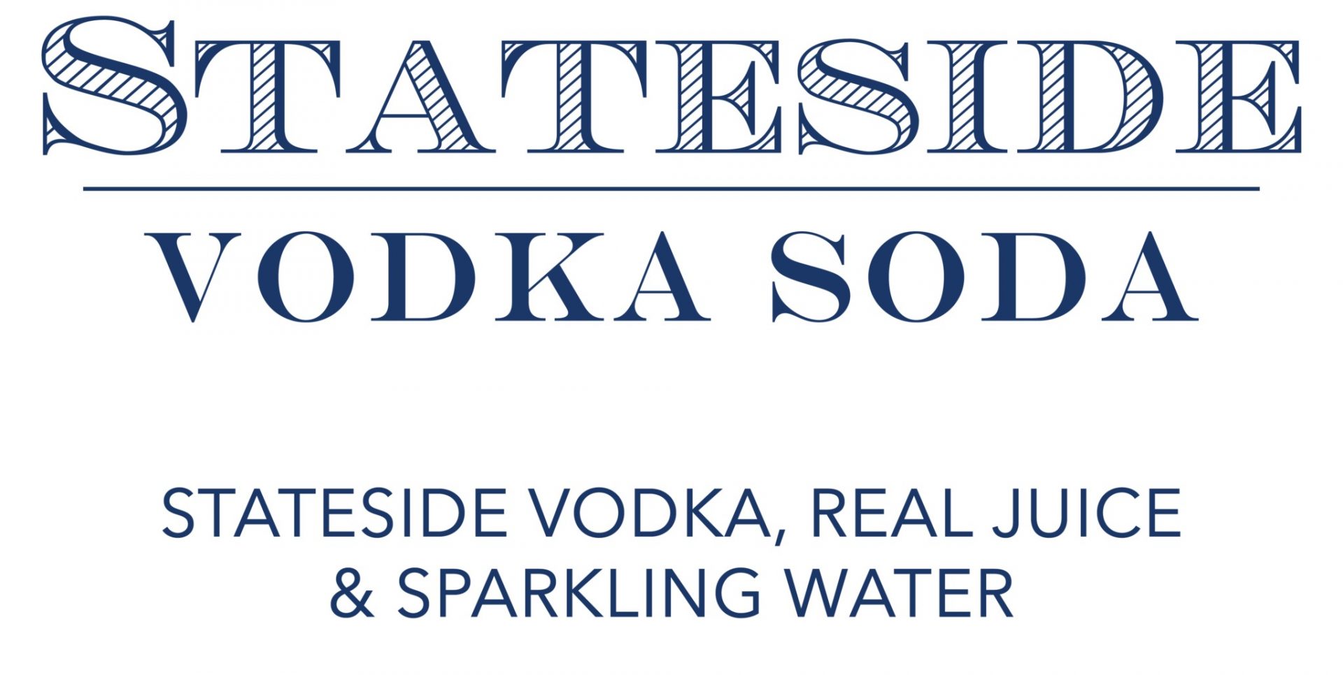 STATESIDE VODKA SODA